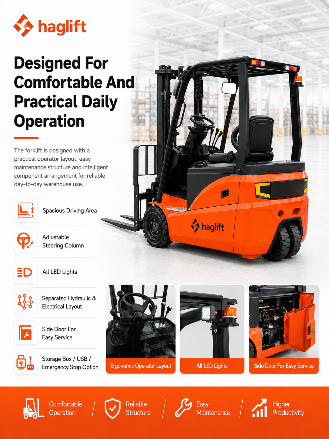 Designed For Comfortable And Practical Daily Operation