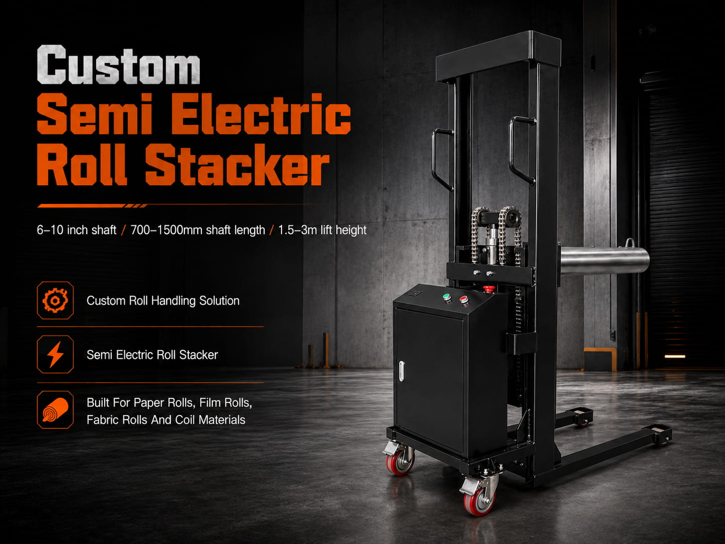 Custom Semi Electric Roll Stacker Main Visual